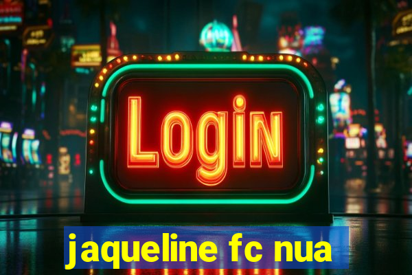 jaqueline fc nua